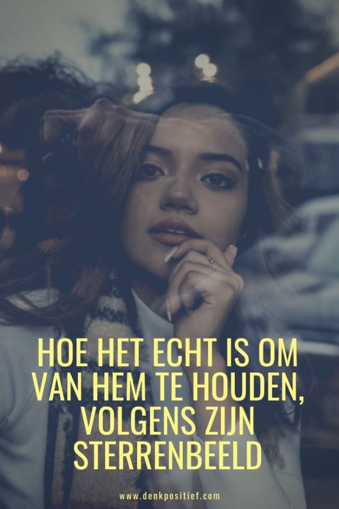 Hoe Het Echt Is Om Van Hem Te Houden, Volgens Zijn Sterrenbeeld