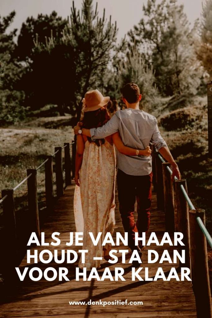 Als Je Van Haar Houdt – Sta Dan Voor Haar Klaar