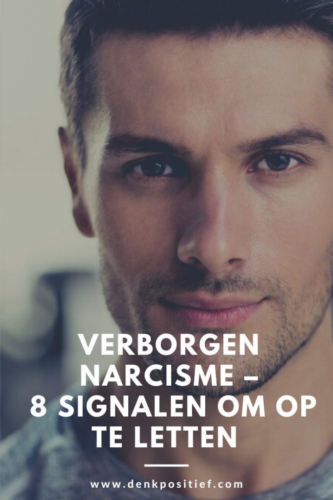 Verborgen Narcisme – 8 Signalen Om Op Te Letten