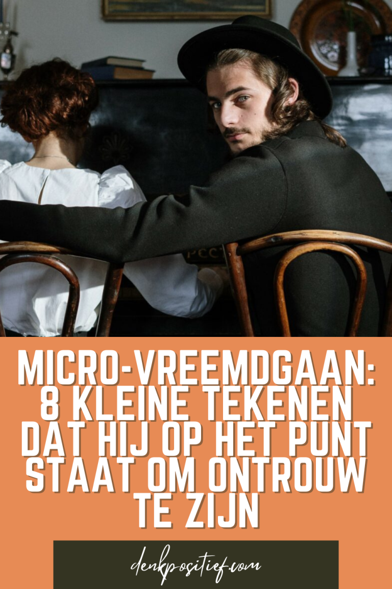 Micro Vreemdgaan 8 Kleine Tekenen Dat Hij Op Het Punt Staat Om Ontrouw Te Zijn