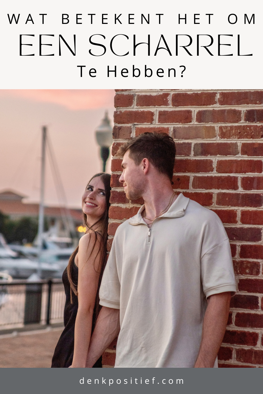 Wat Betekent Het Om Een Scharrel Te Hebben?