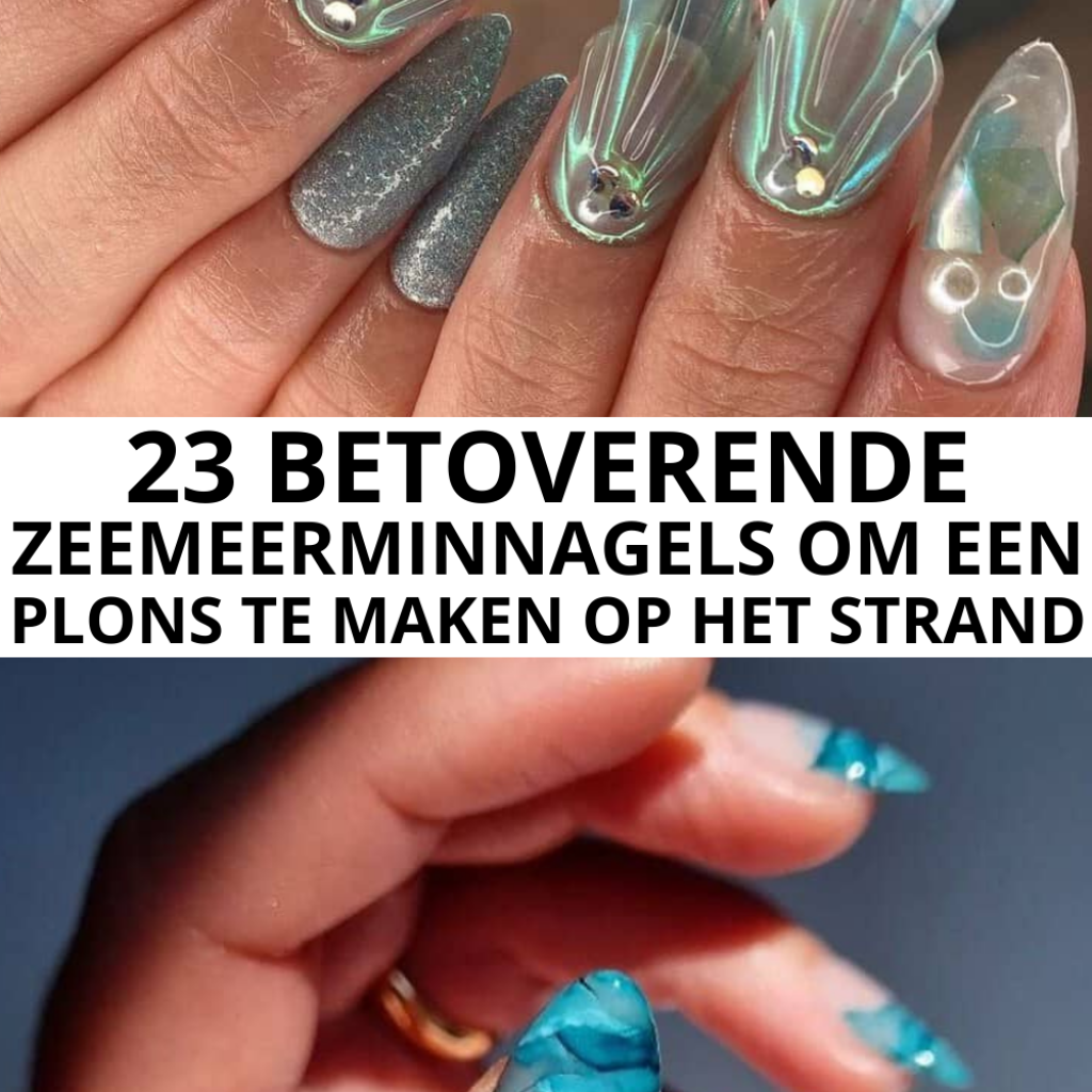 23 Betoverende Zeemeerminnagels Om Een Plons Te Maken Op Het Strand