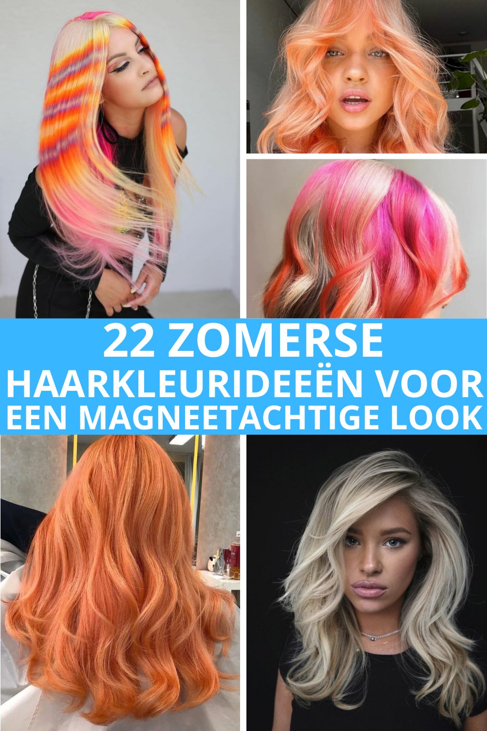 22 Zomerse Haarkleurideeën Voor Een Magneetachtige Look