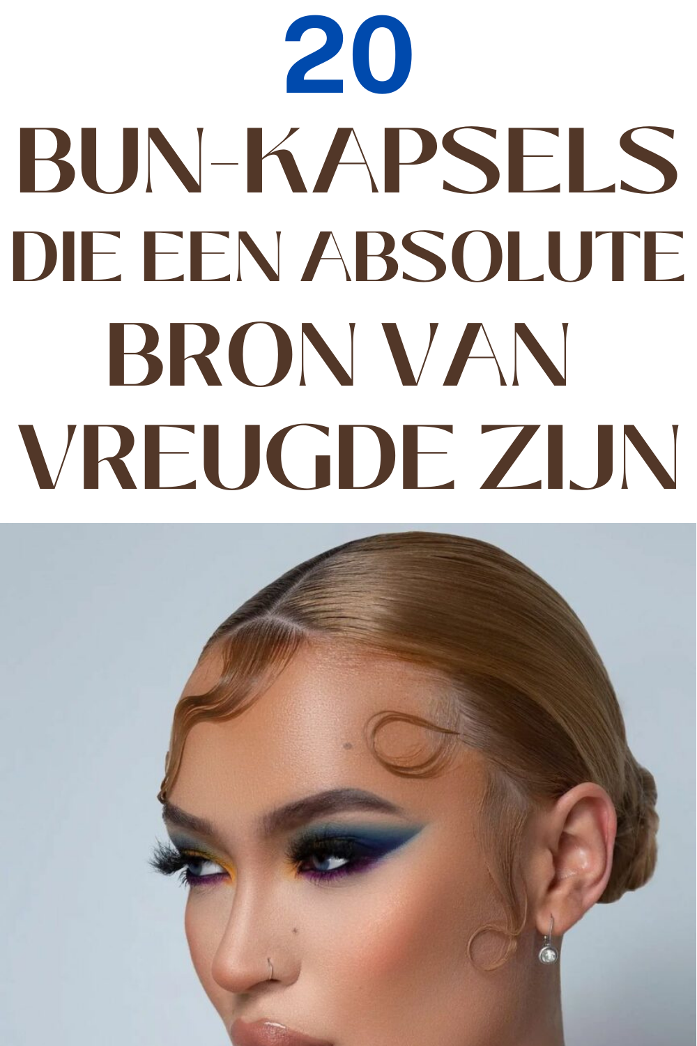 20 Bun-kapsels Die Een Absolute Bron Van Vreugde Zijn