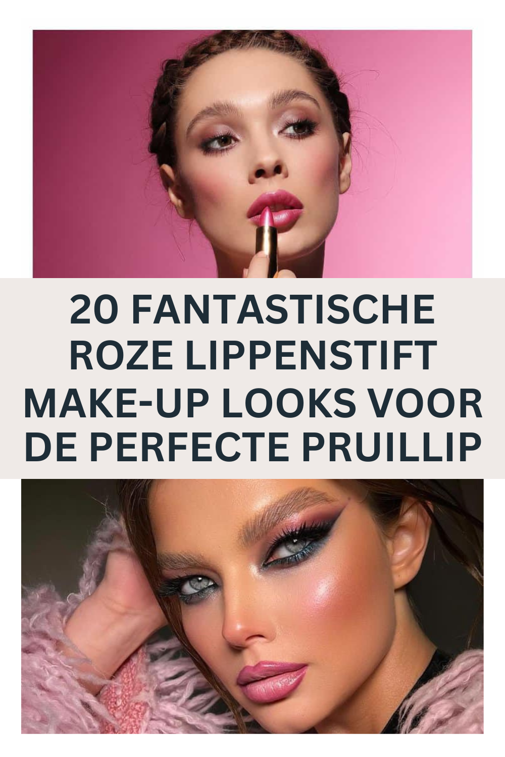 20 Fantastische Roze Lippenstift Make-up Looks Voor De Perfecte Pruillip