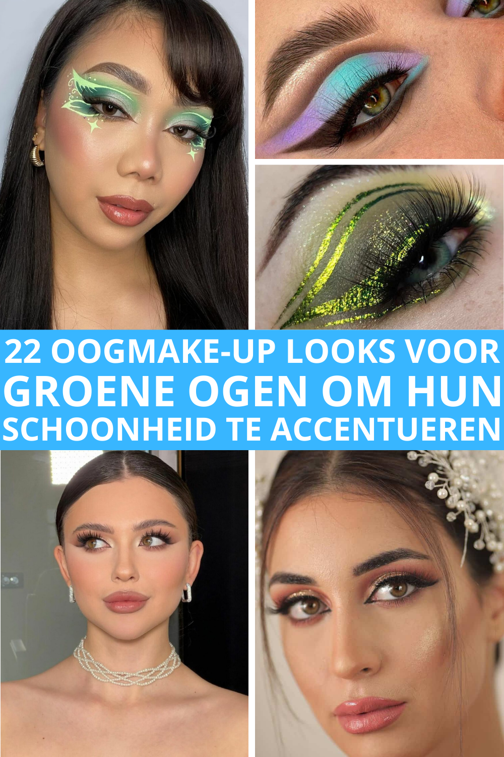 22 Oogmake-up Looks Voor Groene Ogen Om Hun Schoonheid Te Accentueren