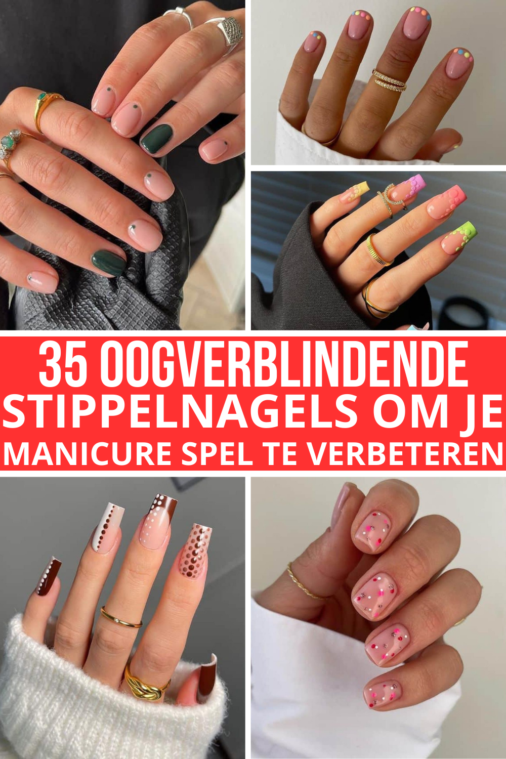 35 Oogverblindende Stippelnagels Om Je Manicure Spel Te Verbeteren