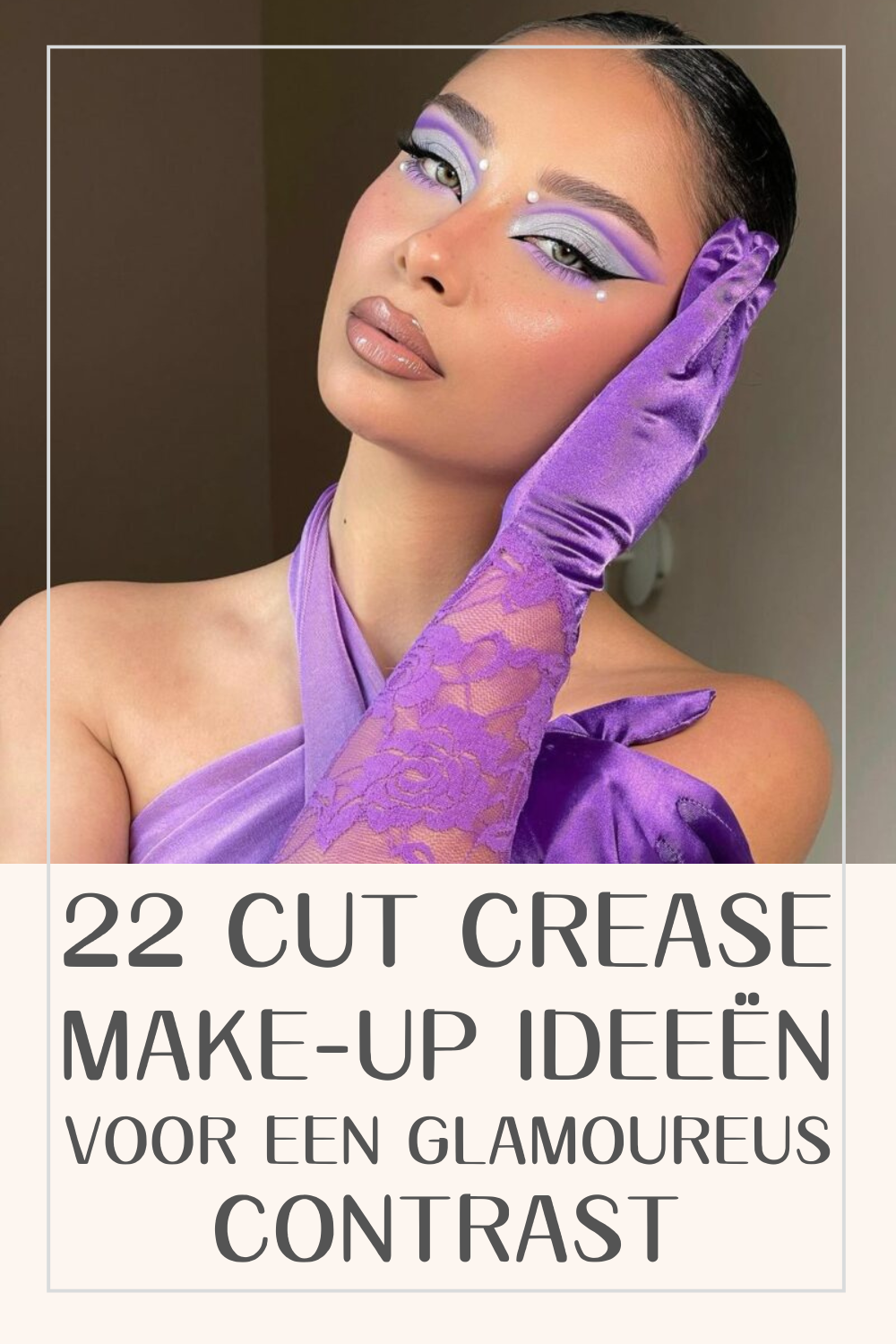 22 Cut Crease Make-up Ideeën Voor Een Glamoureus Contrast