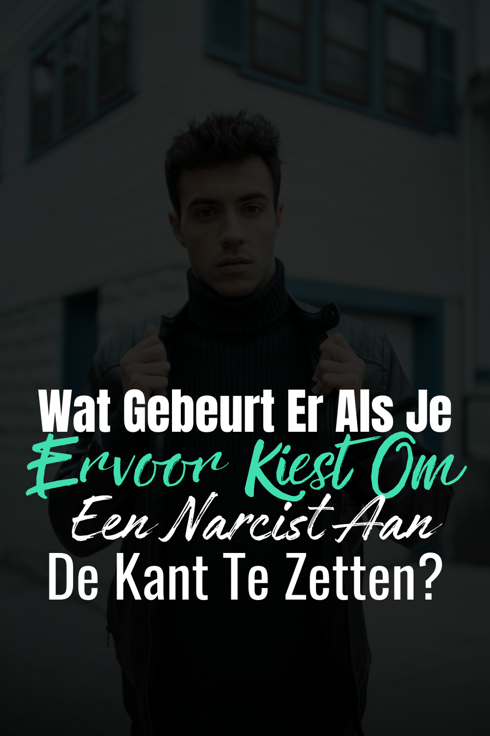 Wat Gebeurt Er Als Je Ervoor Kiest Om Een Narcist Aan De Kant Te Zetten?