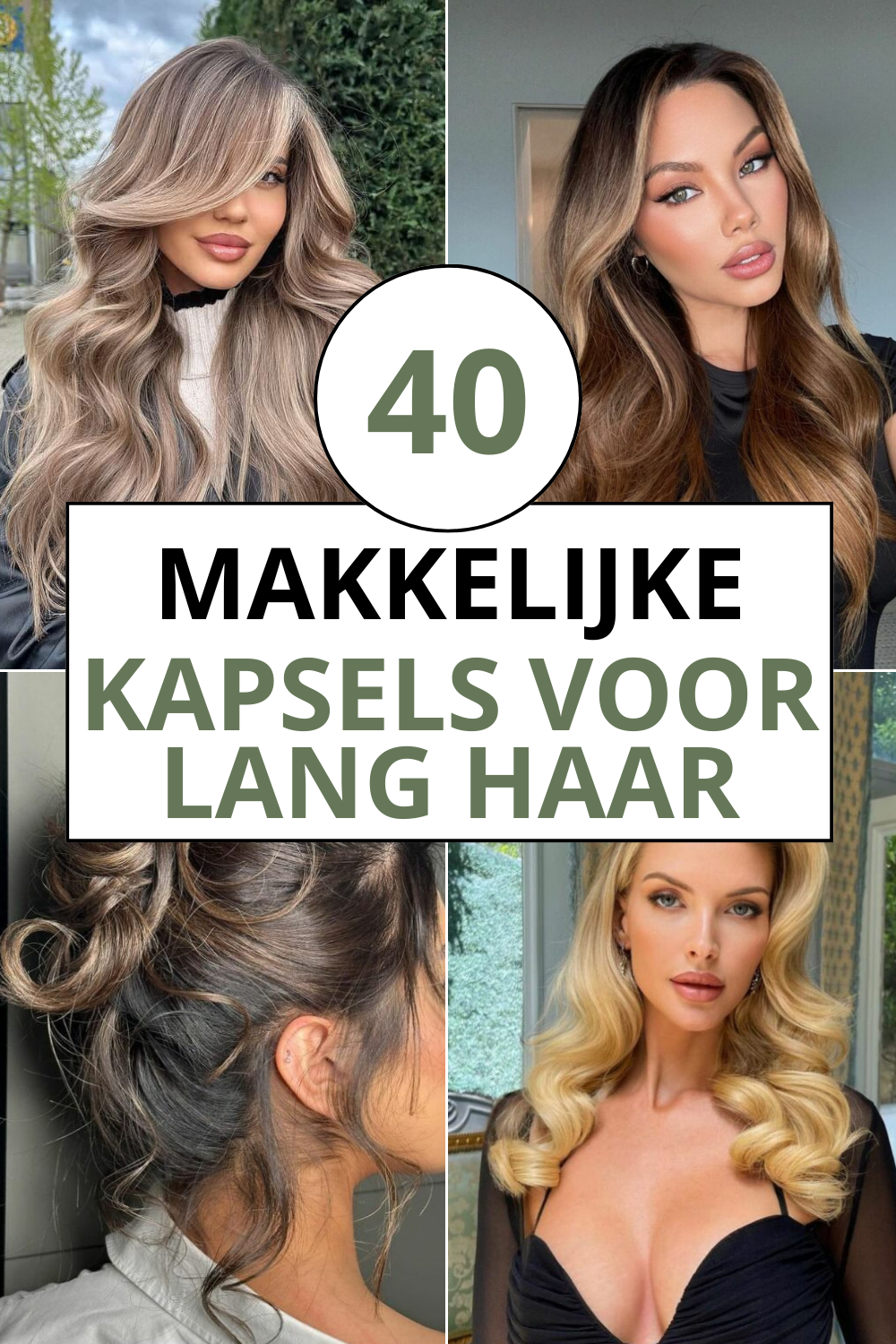 40 Makkelijke Kapsels Voor Lang Haar Om In Een Paar Minuten Klaar Te Zijn