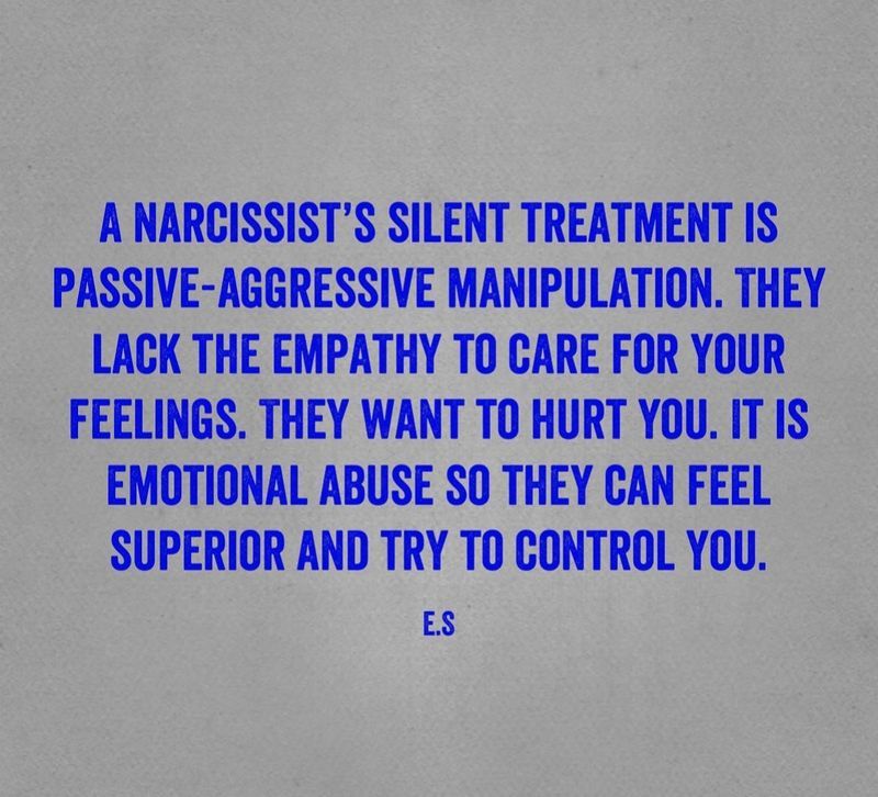They punish you with silence