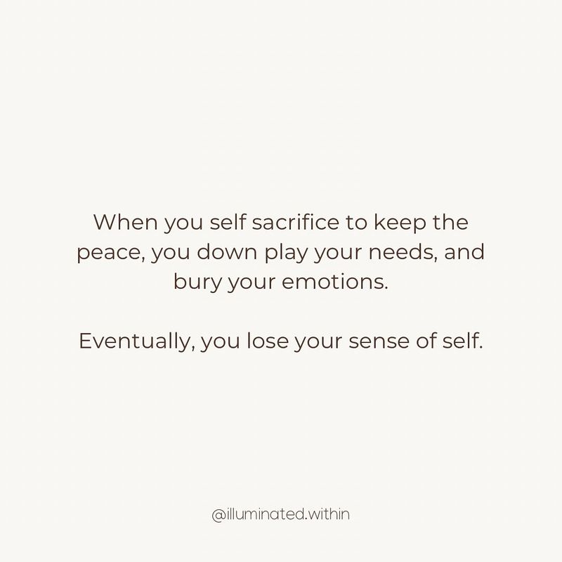 I didn’t need to lose myself to keep the peace